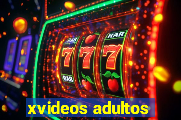 xvideos adultos